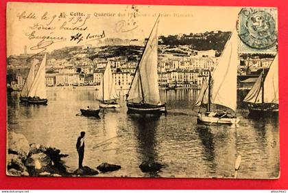 1905  Sete (Cette)  [34] Hérault  Sète (Cette) Carte postale CPA-quartier des pécheurs et leur bateau pour Bougie Algeri