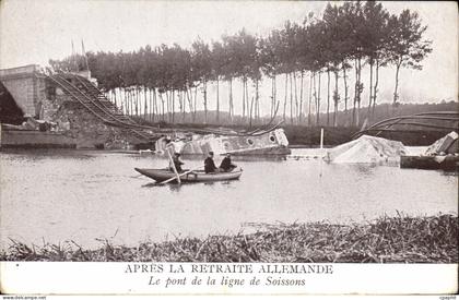 CPA Soissons Le pont de la ligne de Soissons Militaria