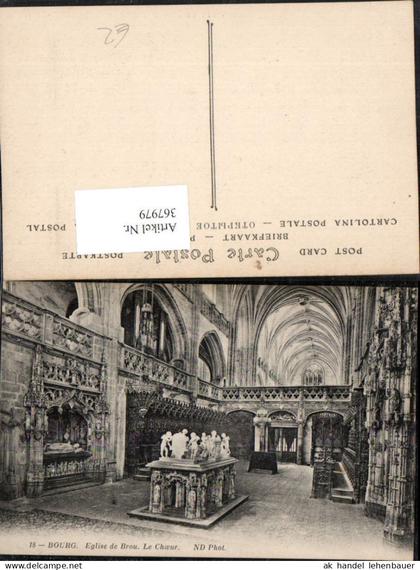 367979,Rhone-Alpes Ain Bourg-en-Bresse Eglise de Brou Le Choeur Kirche Chor