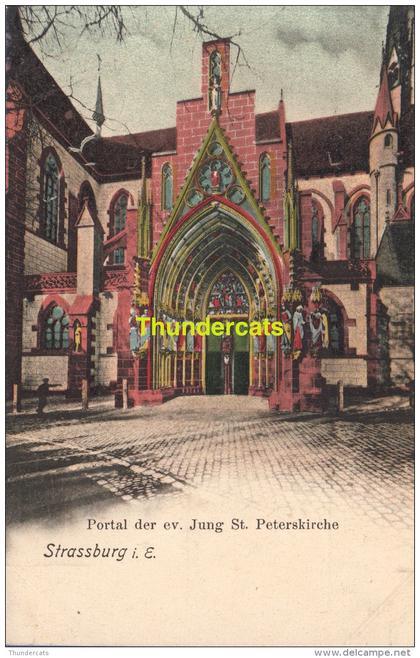 CPA 67 PORTAL DER EV JUNG ST PETERSKIRCHE STRASSBURG STRASBOURG