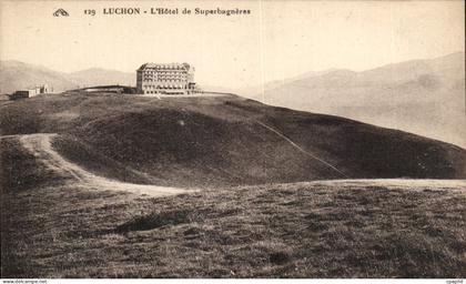 CPA Luchon L'Hotel de Superbagneres