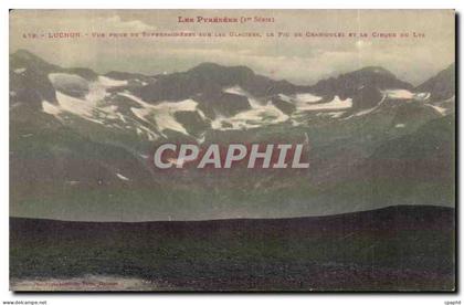 Luchon - Vue prise des Superbagneres sur les Glaciers - CPA