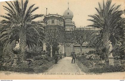 CPA Tamaris sur Mer Chateau Michel Pacha