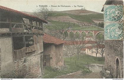 69 - RHÔNE - TARARE - Ferme de Chalamont - le Viaduc - superbe - 10538