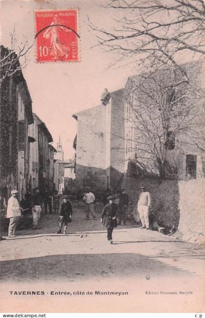 Tavernes - Entree - Cote Montmeyan - Joueurs de Boules    - CPA °J