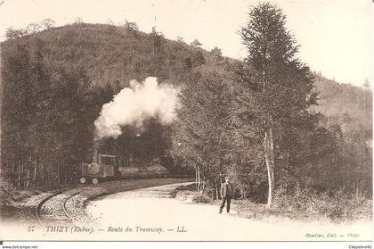 THIZY (69) Route du Tramway (Train fumant)