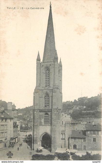 CPA Tulle La Cathedrale
