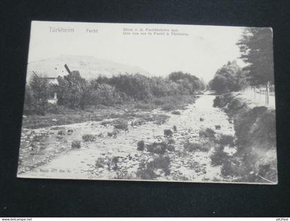 Türkheim /Turckheim - Fecht , ca. 1915 , Ansichtskarte , CPA , AK !!