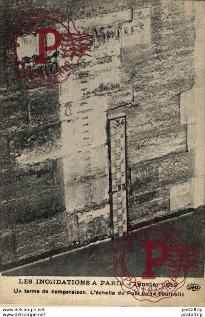 LES INONDATIONS A PARIS JANVIER 1919 UN TERME DE COMPARAISON L'ECHELLE DU PONT DE LA TOURNELLE Francia France Frankrijk