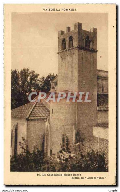 CPA Vaison La Romaine La Cathedrale Notre Dame