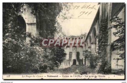 CPA Le Pays De Caux Valmont Ruines De l'Abbaye Prise De l'Entree