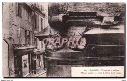 CPA Vannes Vannes et sa Femme Maison ayant appartenn a Gilles de Bretagne