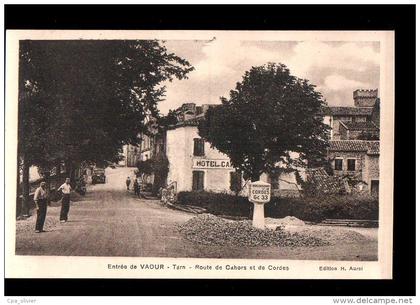 81 VAOUR Entrée du Village, Route de Cahors et de Cordes, Hotel, ed Aurel, 193?