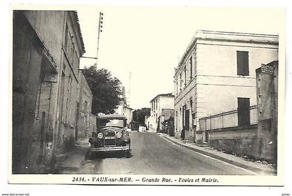 VAUX SUR MER - Grande Rue - Ecoles et Mairie