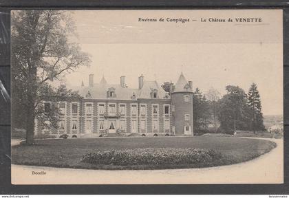 60 - VENETTE - Le Château de Venette