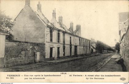 CPA Militaria Verberie Une rue Apres le Bombardement