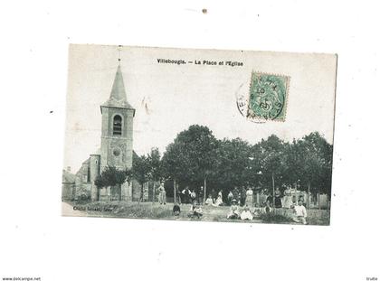 VILLEBOUGIS LA PLACE ET L'EGLISE
