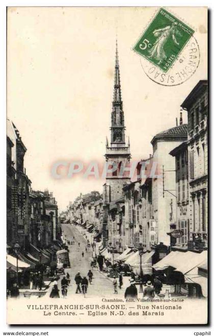 Villefranche sur SAone CPA Rue nationale Le centre Eglise ND des Marais