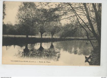 VILLEMEUX SUR EURE - Bords de l'Eure