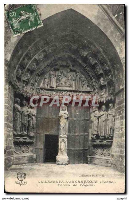 CPA Villeneuve l'Archeveque Yonne Portail de l'Eglise