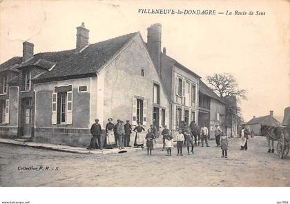 89. n°54140. VILLENEUVE LA DONDAGRE. La route de sens