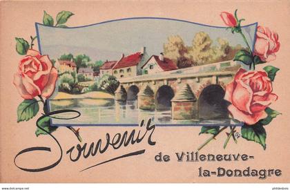 YONNE  VILLENEUVE LA DONDAGRE  souvenir de ....