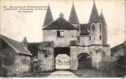 CPA Environs de villers Cotterets Longpont Porte Fortifiee du XII