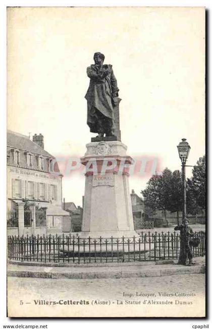 CPA Villers Cotterets Aisne La Statue d'Alexandre Dumas