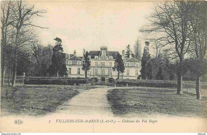94 - Villiers sur Marne - Château du Val Roger - CPA - Voir Scans Recto-Verso
