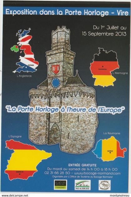 Calvados :  VIRE  : vues  exposition à l heure de l'  europe ( totnes,  baunatal,santa fe , sacelle )