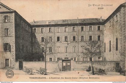 FRANCE - Yssingeaux - Institut du Sacré Cour - Militaria - Charrette - CPA