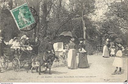 CPA Le Havre Le Square Saint-Roch La Voiture aux Chèvres
