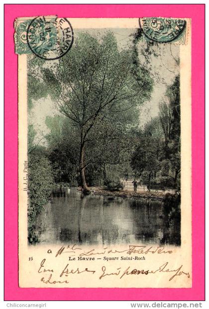 Le Havre - Square Saint-Roch - B.J.C. - 1906 - Précurseur