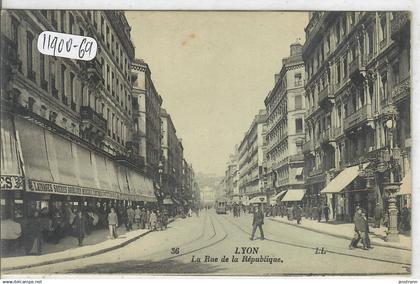 LYON 1- LA RUE DE LA REPUBLIQUE-