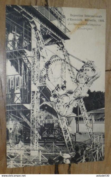 Exposition internationale eletricite MARSEILLE, les grandes balancoires  ........ 25518