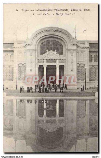 Marseille - Exposition Internationale d Electricite 1908 - Grand Palais - CPA