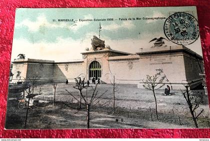 1906-Palais de la mer Océanographique  Exposition Coloniale Marseille- Cachet à date Melle Capucines-Carte Postale