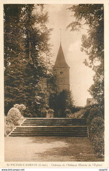 CPA St Victor l'Abbaye S Inf Chateau de l'Abbaye Entree de l'Eglise