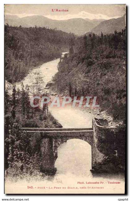CPA Foix Le Pont du diable pres St Antoine