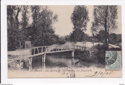 CP 13 ST MARCEL Les bords de l'Huveaune La passerelle