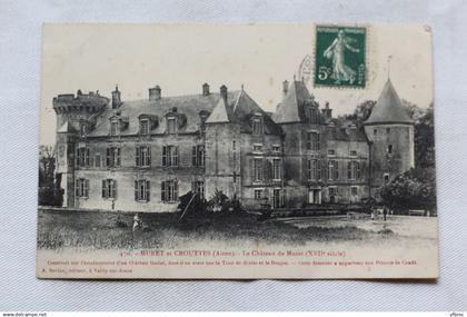 Cpa 1907, Muret et Crouttes, le château de Muret, Aisne 02