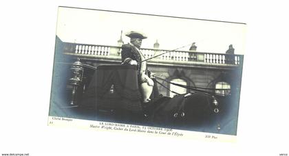 Carte Postale Ancienne de LE LORD MAIRE A PARIS 15 Octobre 1906