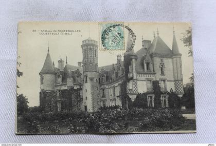 Louestault, château de Fontenailles, Indre et Loire 37