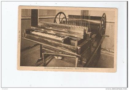 NOTRE DAME DE BUGLOSE (LANDES) CLAVIER DU CARILLON