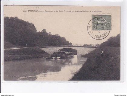 MEILHAN: le pont ferrand sur le canal latéral à la garonne - très bon état