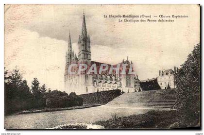 CPA La Chapelle Montligeon Oeuvre Expiatoire La Basilique des Ames Delaissees