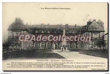 CPA Champlitte Le Chateau Cour d'honneur