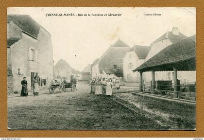 FRESNE-SAINT-MAMES (70) :  " RUE DE LA FONTAINE et ABREUVOIR "