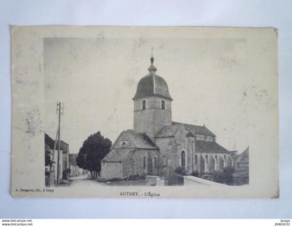 2024 - 3009  AUTREY-LES-GRAY  (Haute-Saône)  :  L'EGLISE    XXX