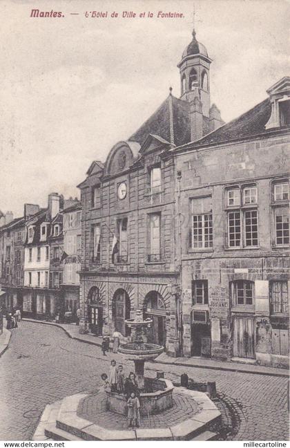FRANCE - Mantes - Hotel de Ville et la Fontaine